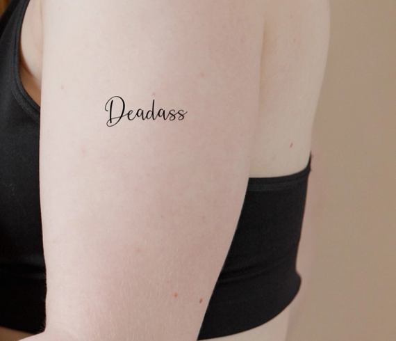 deadass tattoo on arm