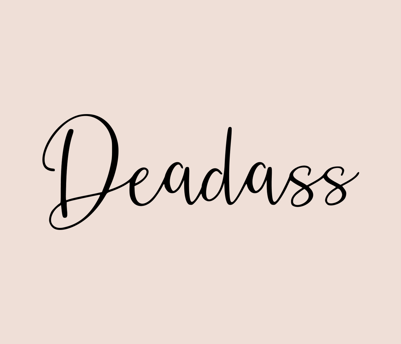 deadass tattoo design