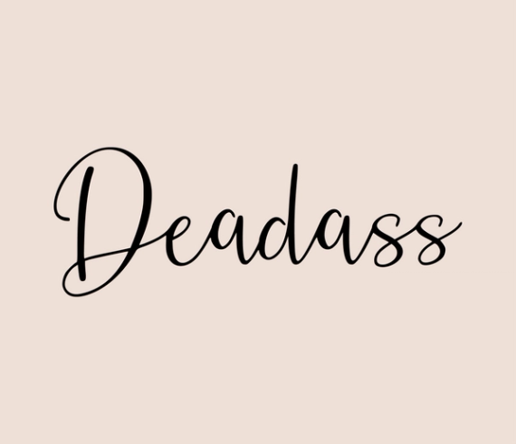 deadass tattoo design