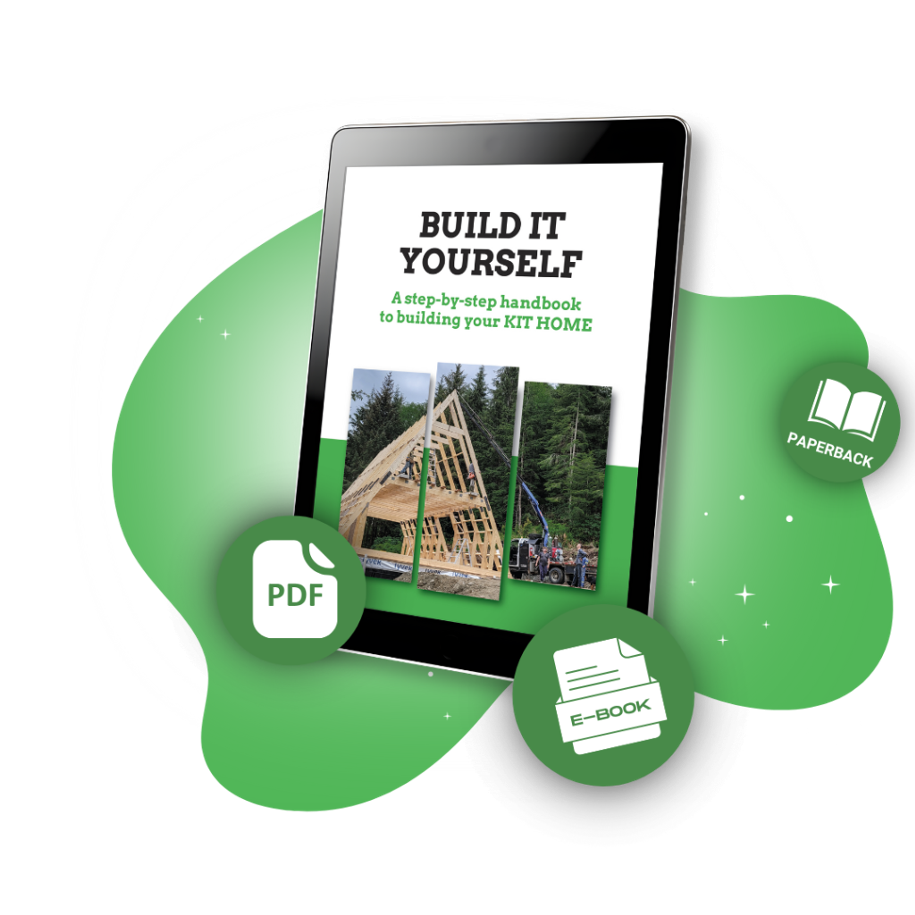 A digital tablet displays a "Build It Yourself" handbook for kit homes alongside icons for PDF, E-book, and paperback formats against a green graphic background.