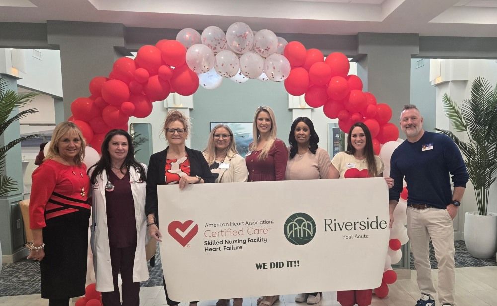 Riverside Post Acute Earns Heart Failure Certification in Jacksonville