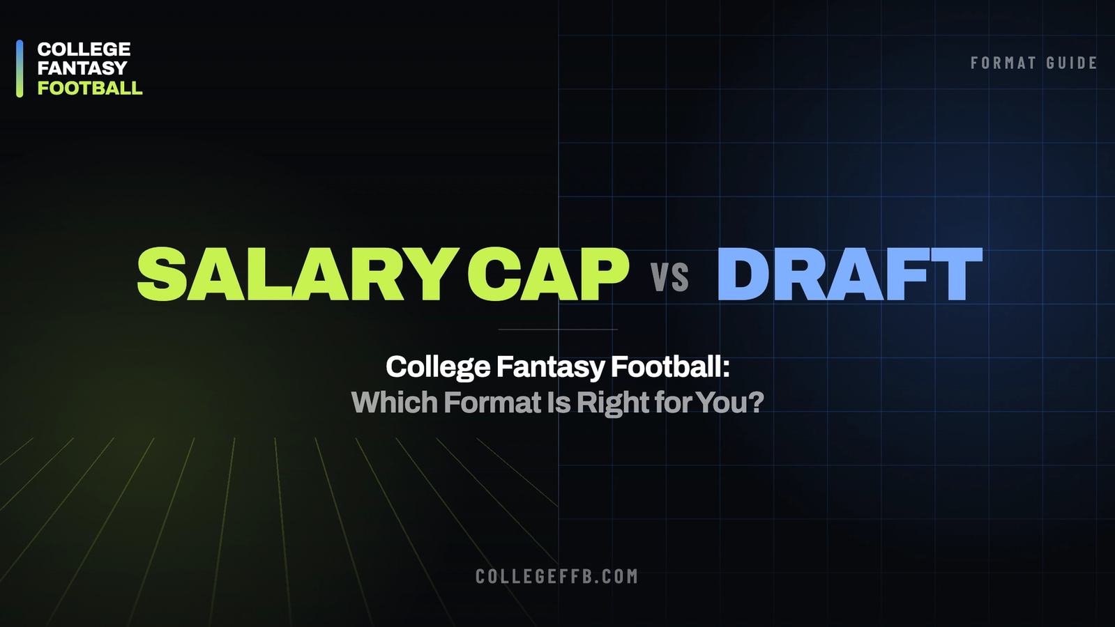 Salary Cap vs. Draft College Fantasy Football: Which Format Is Right for You?