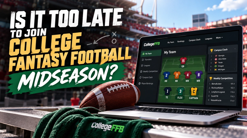 Is It Too Late to Join College Fantasy Football Midseason?