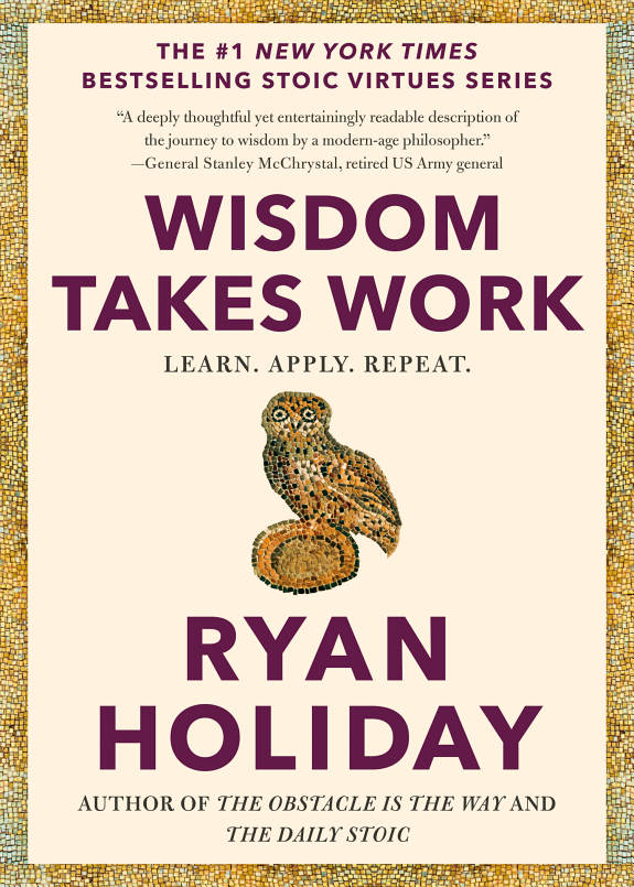 Wisdom Takes Work