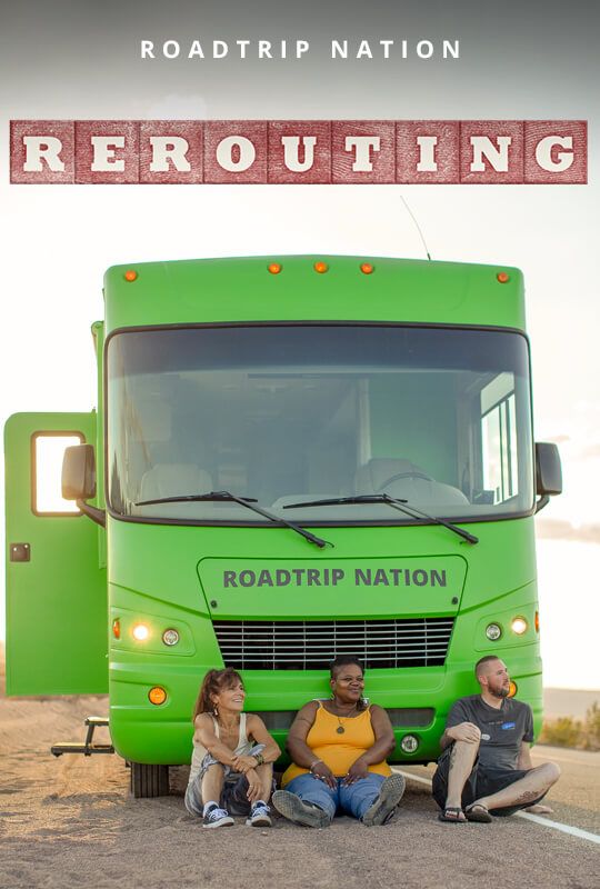 Roadtrip Nation for Mission-Driven Organizations | Roadtrip Nation