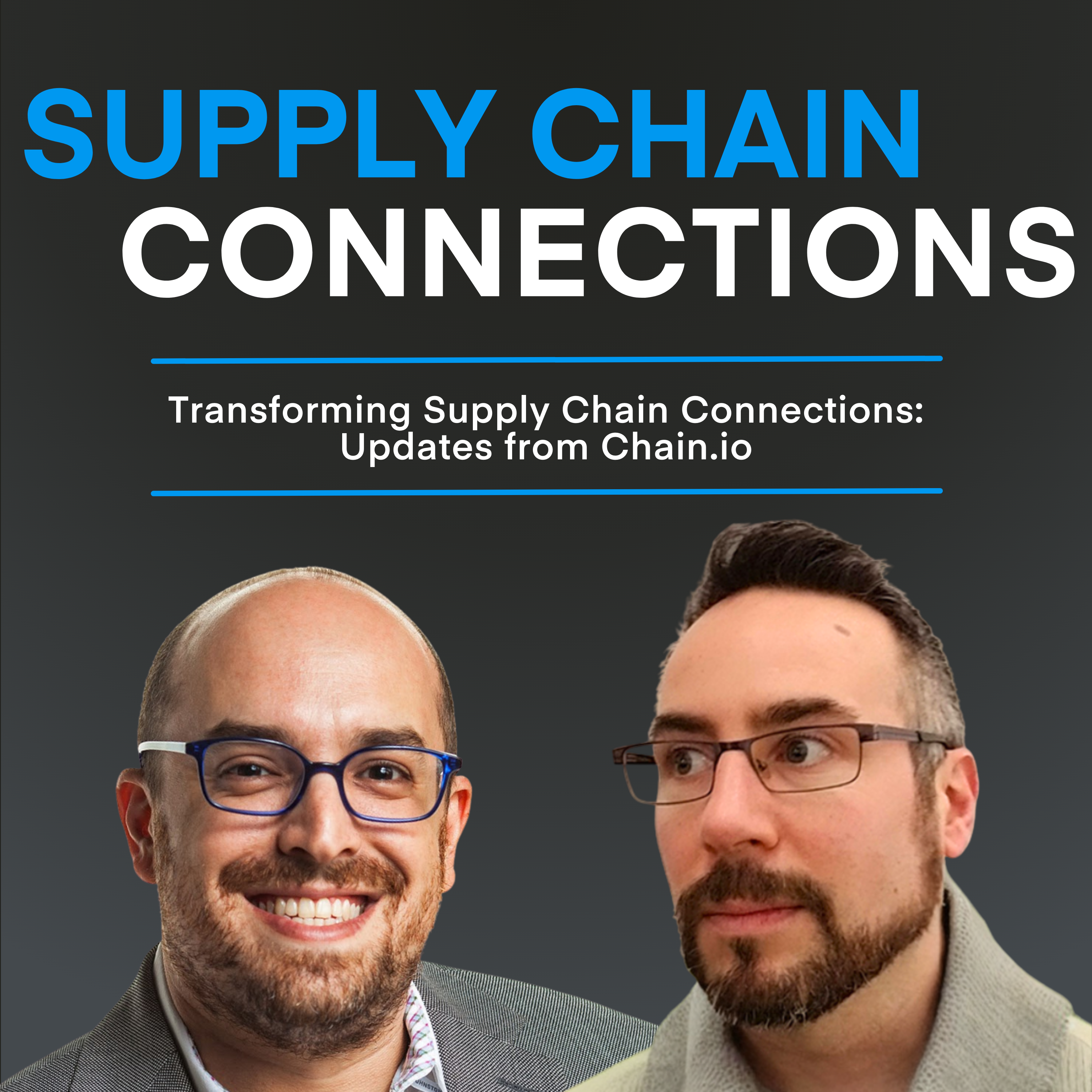 Transforming Supply Chain Connections: Updates from Chain.io