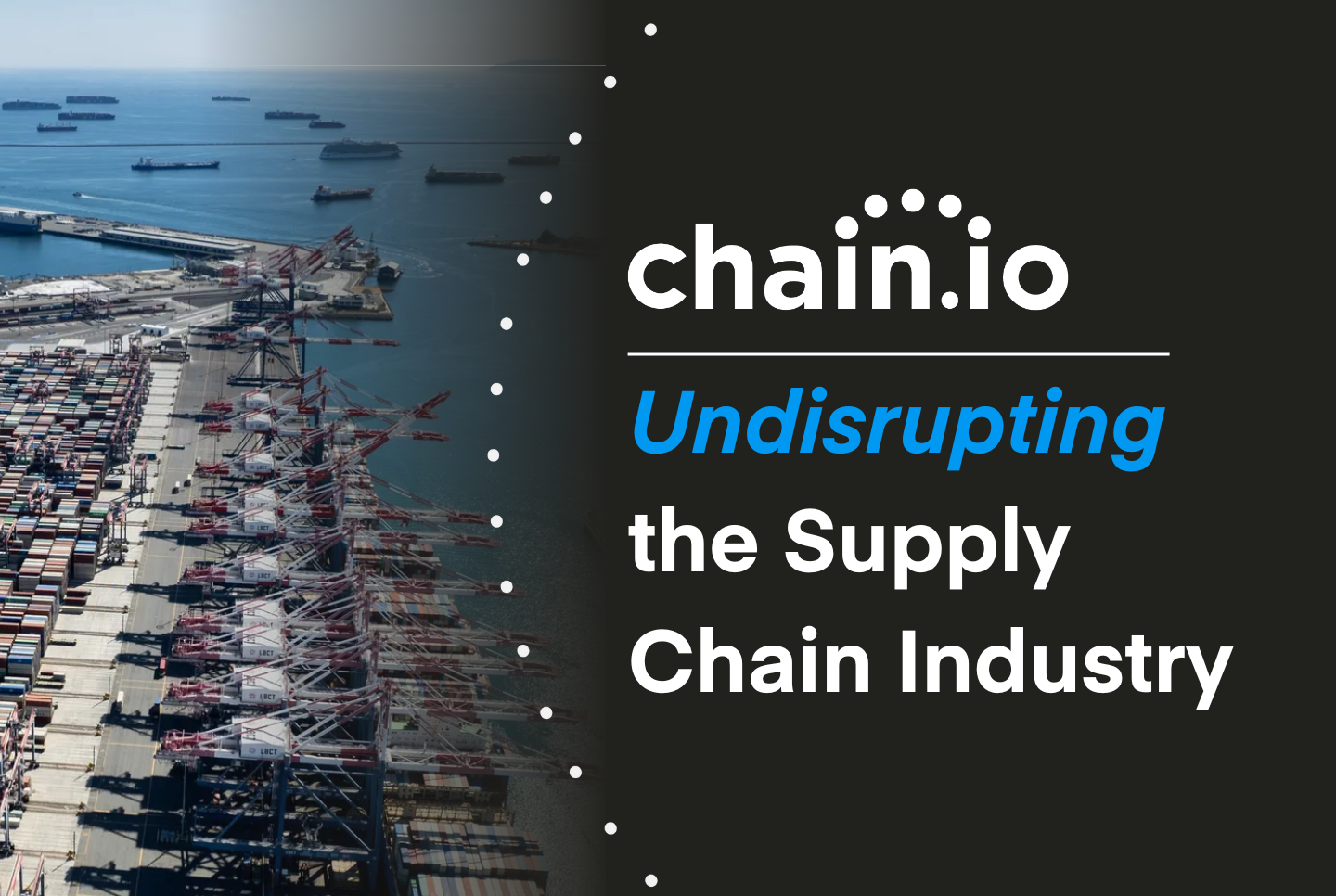 Chain.io is calming supply chain chaos through data integrations. 