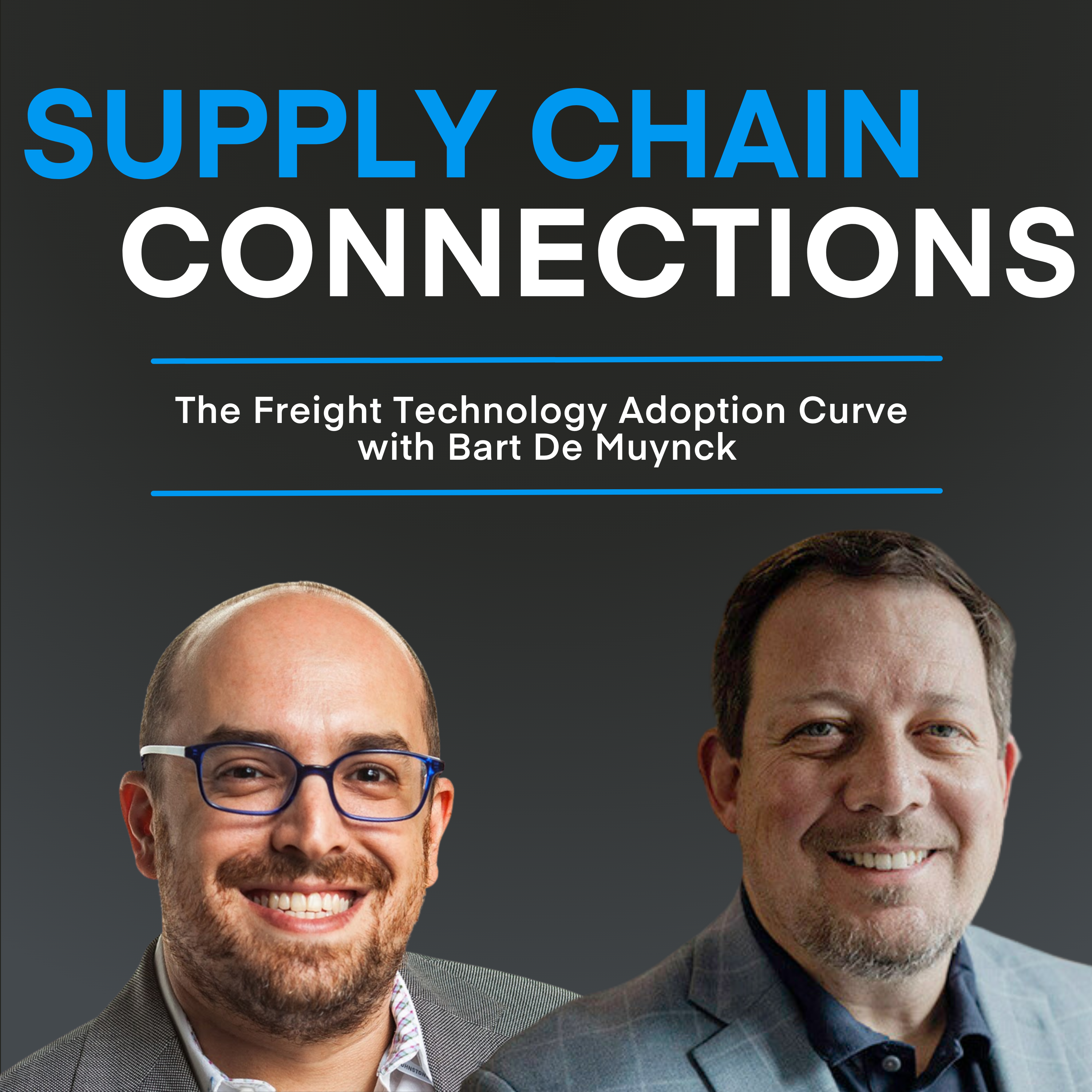 The Freight Technology Adoption Curve with Bart De Muynck