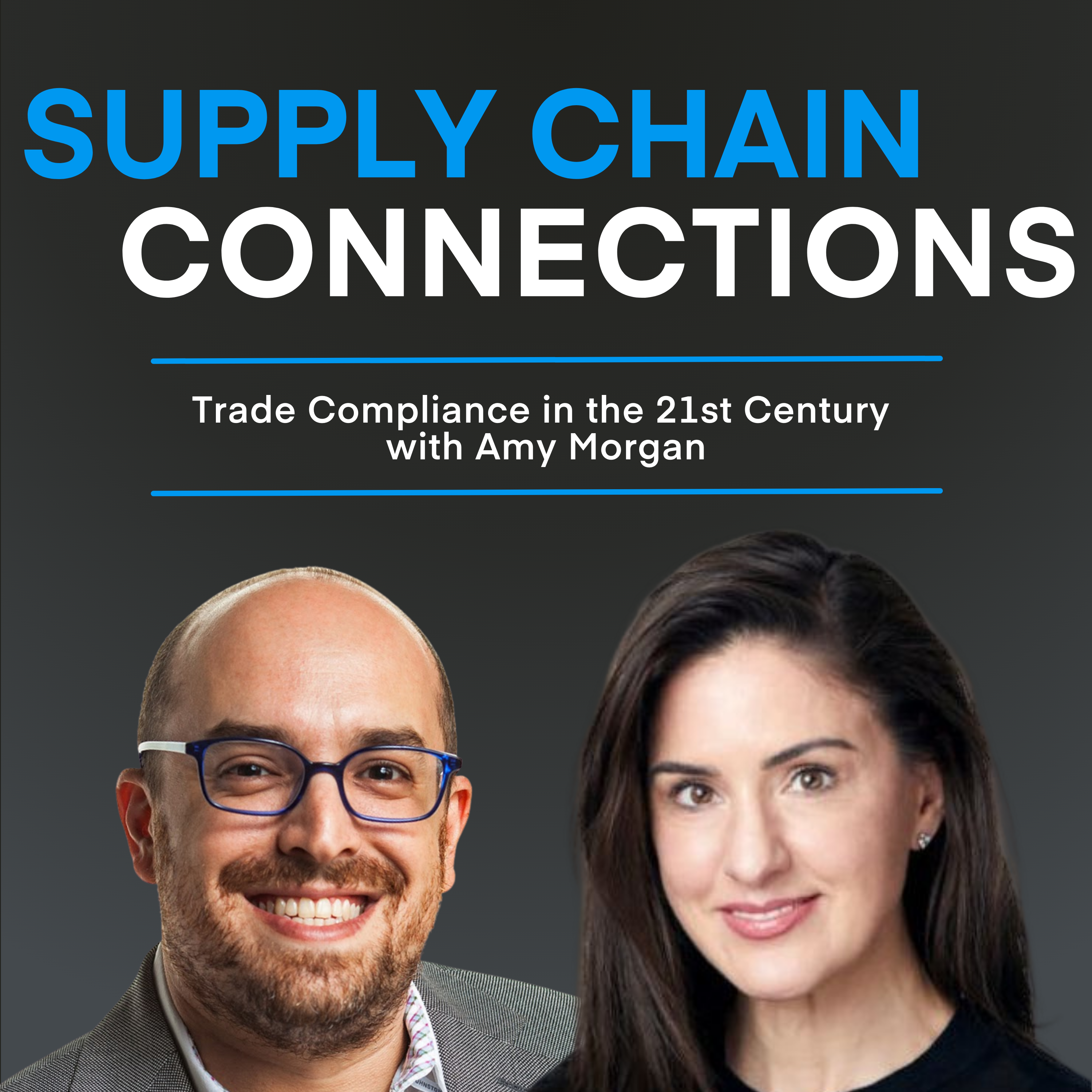 Trade Compliance in the 21st Century with Amy Morgan