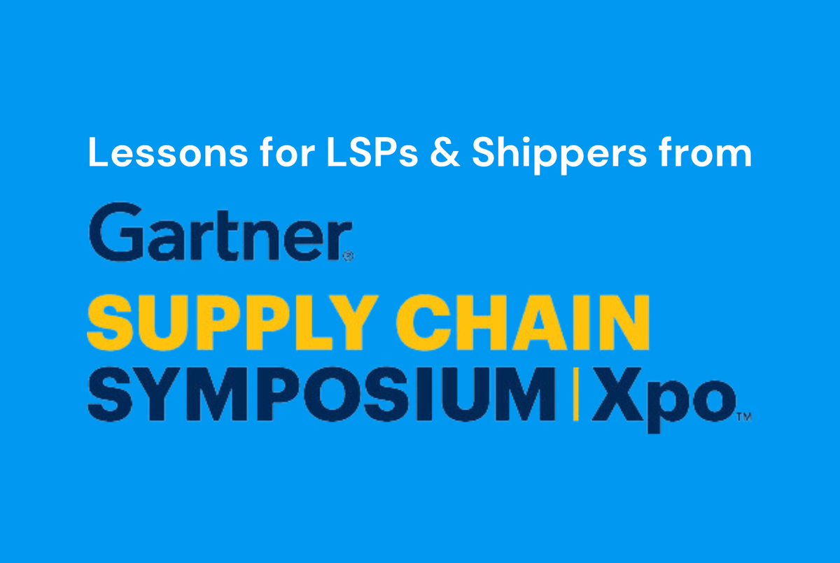 Chain.io Lessons for LSPs + Shippers from the 2024 Gartner Supply Chain Symposium