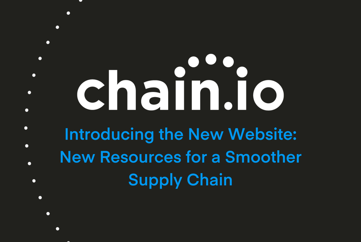 New Resources for a Smoother Supply Chain - New Chain.io website features blog