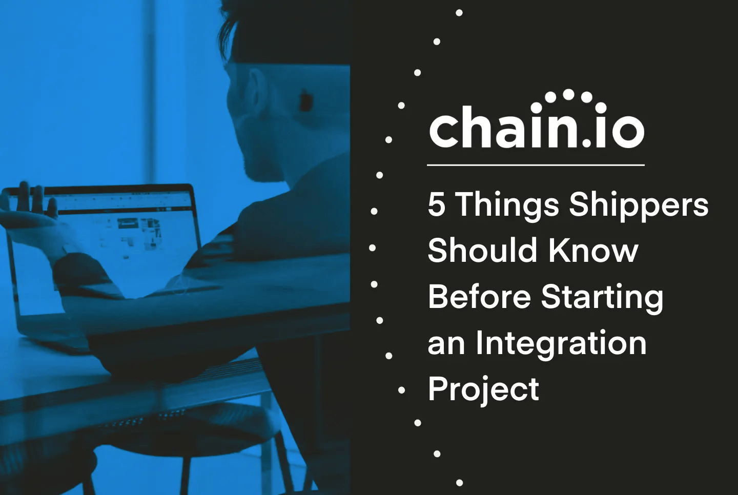 5 things shippers need to know before starting a supply chain integration project
