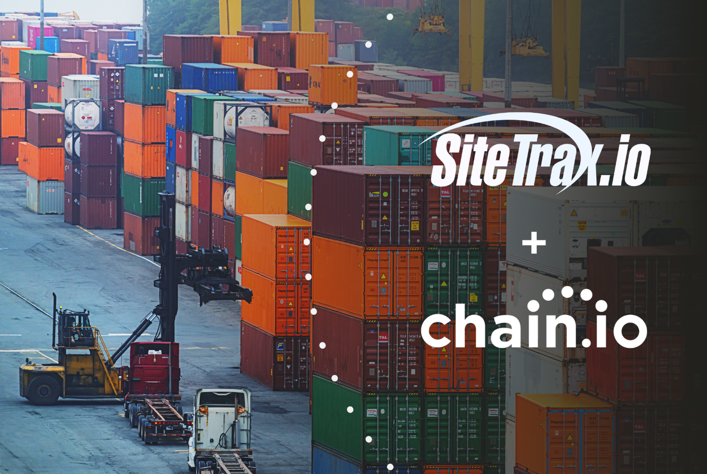 SiteTrax Joins the Chain.io Network to Enable Asset Visibility for Logistics Providers