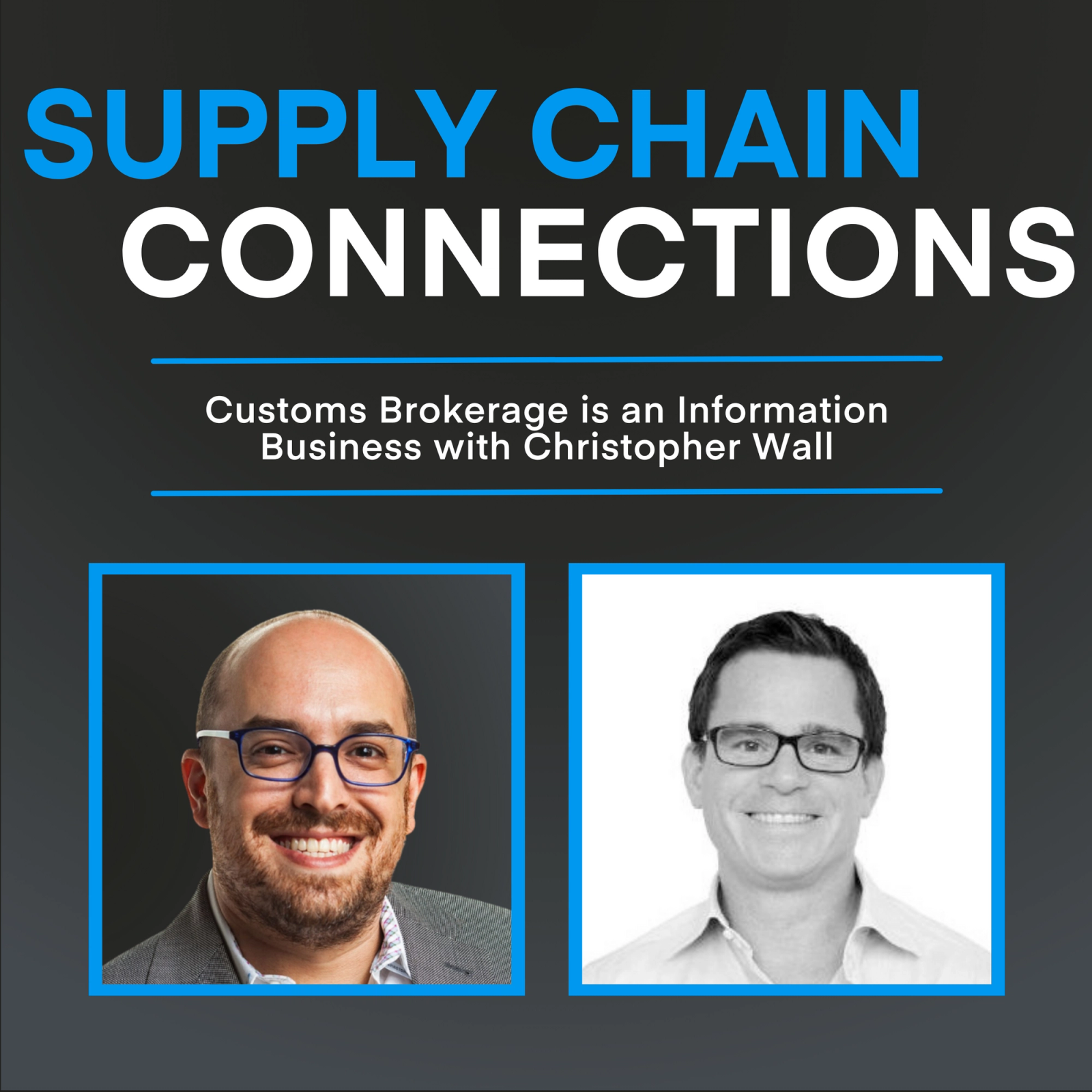 Chain.io | Podcast: Customs Brokerage is an Information Business with ...