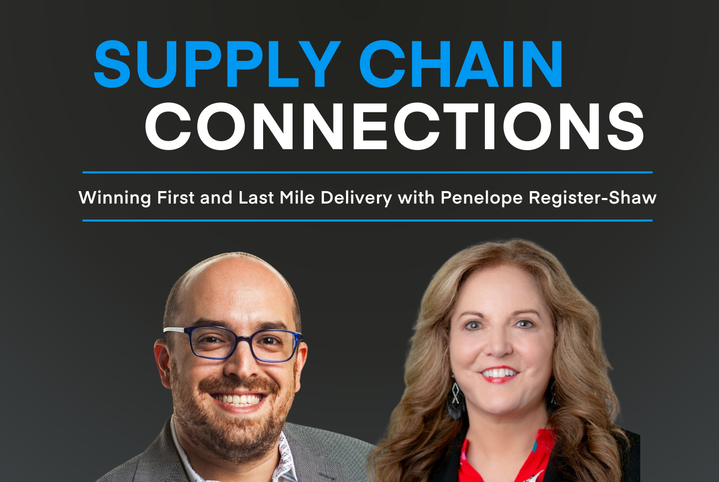 Penelope Register-Shaw, Legal and Compliance Leader - Supply Chain Connections Podcast