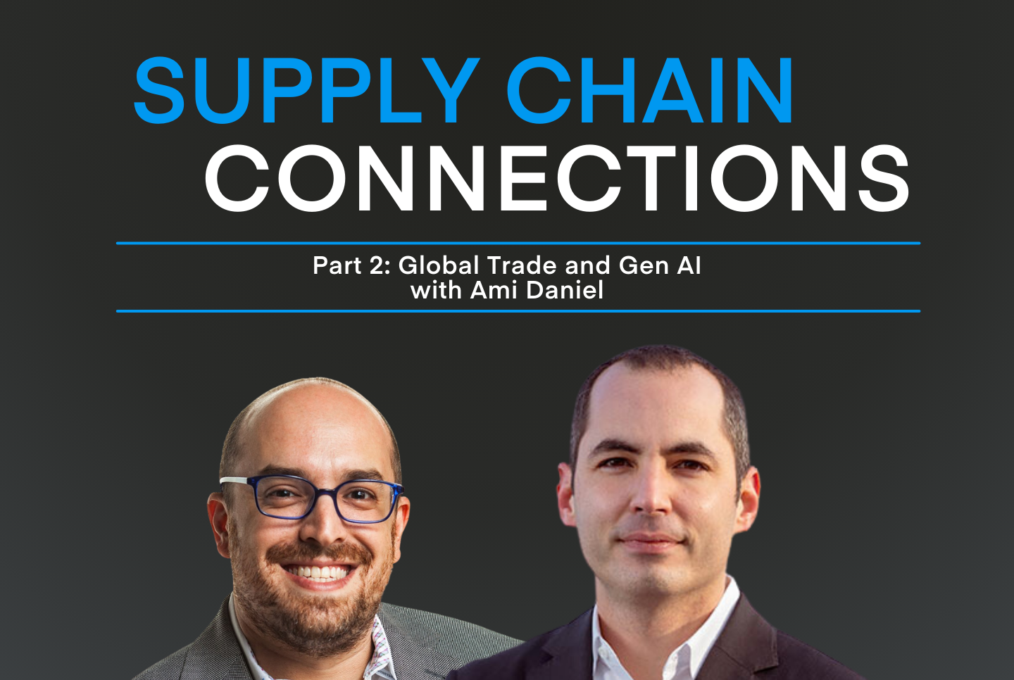 generative AI, supply chain capital, and predictions for the future of supply chains.