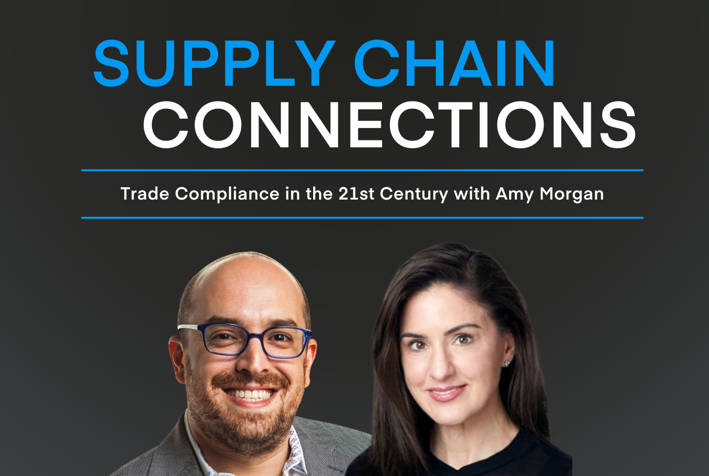 Trade Compliance in the 21st Century with Amy Morgan