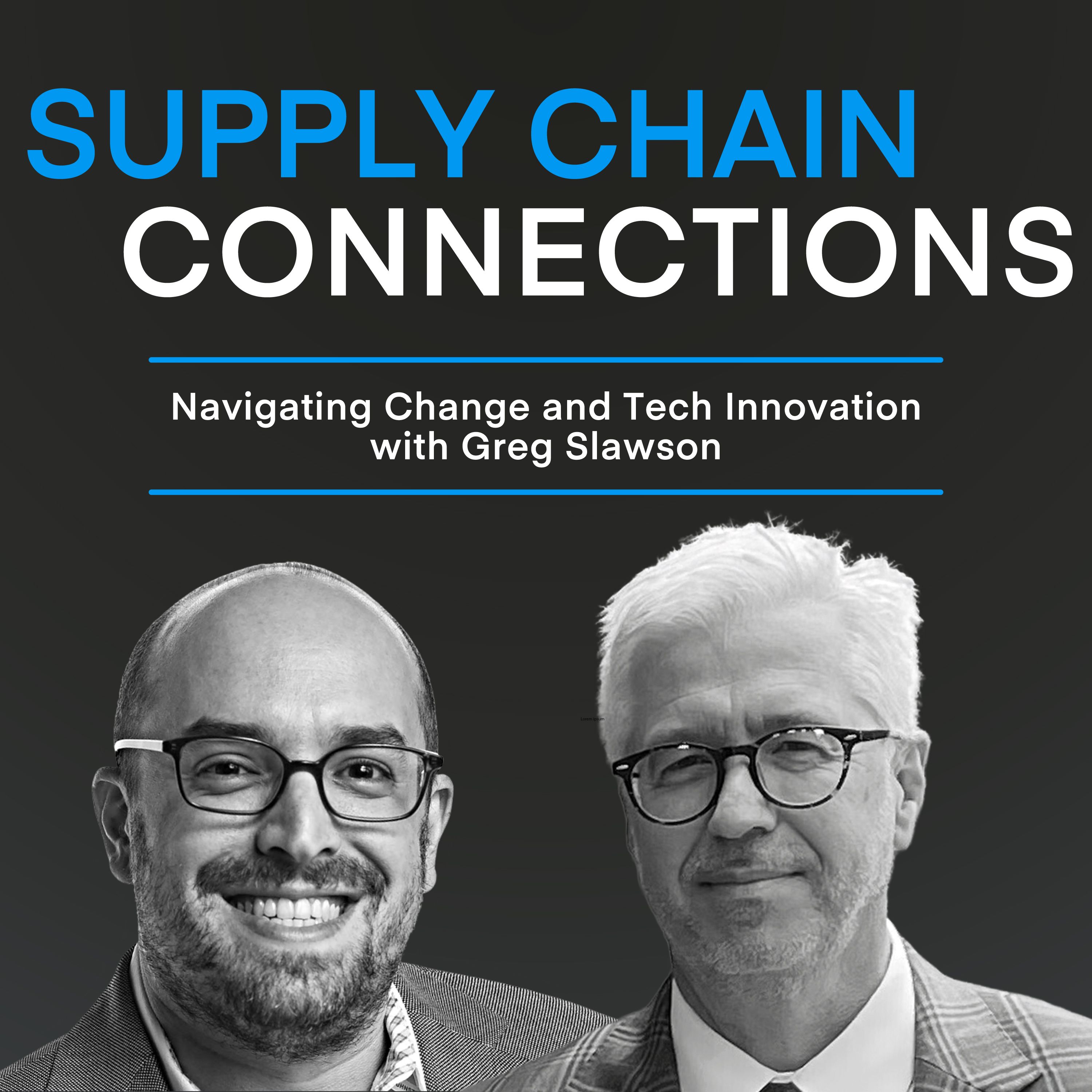 Navigating Change and Tech Innovation with Greg Slawson