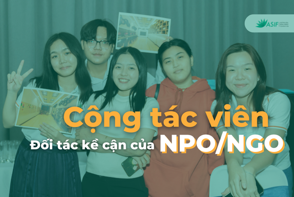 Cộng tác viên - Đối tác kề cận của NPO/NGO