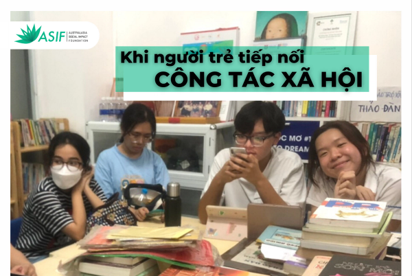 Khi người trẻ tiếp nối Công tác Xã hội