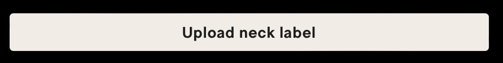 upload neck label button
