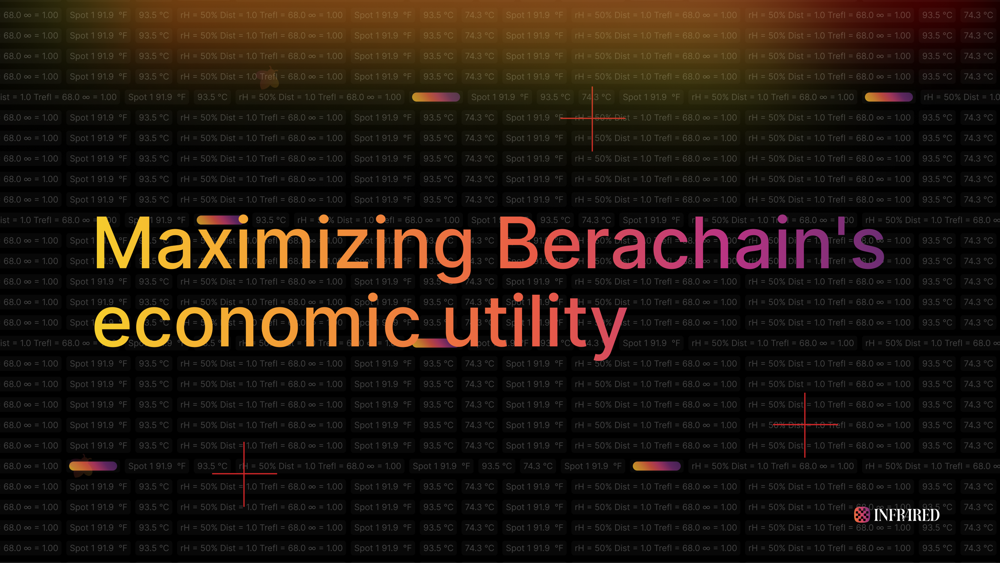 How Infrared maximizes Berachain’s economic utility