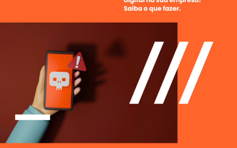 Foi vítima de uma fraude digital na sua empresa? Saiba o que fazer.