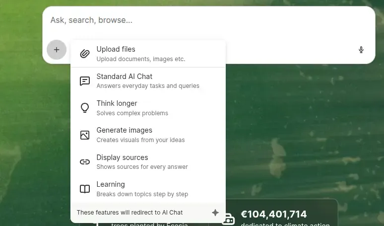 Ecosia search bar with options Upload files, Standard AI Chat, Think longer, Generate images, Display sources, Learning, and €104,401,714 trees planted by Ecosia