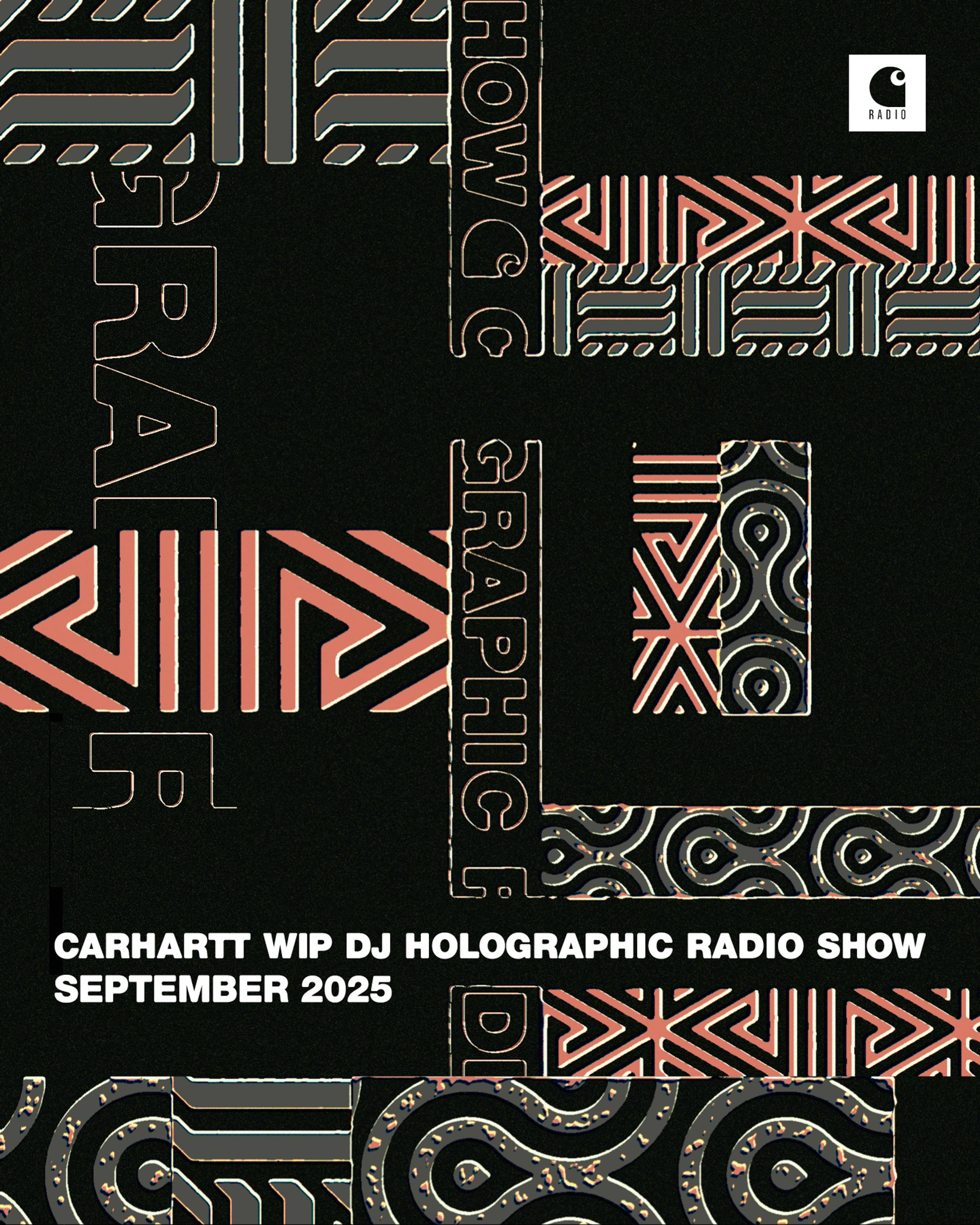 Carhartt WIP Radio Featuring DJ Holographic