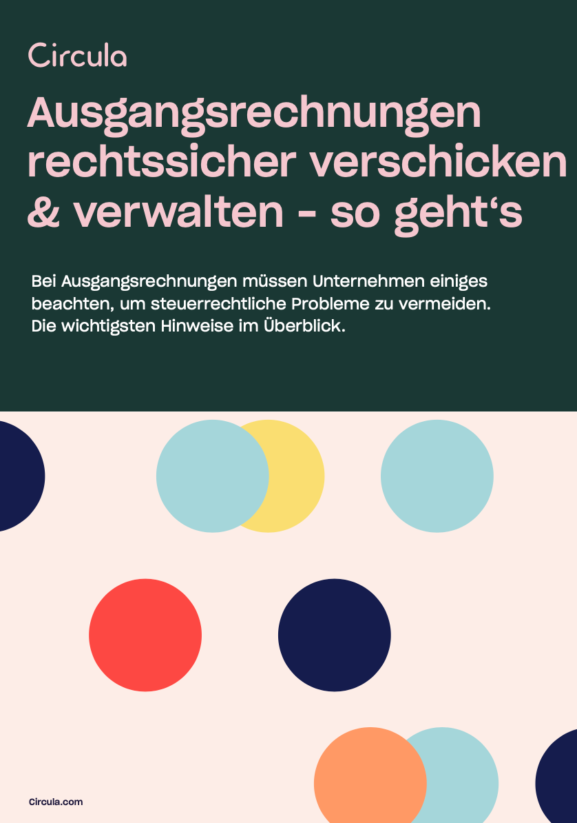 Ausgangsrechnungen rechtssicher verschicken & verwalten – so geht‘s