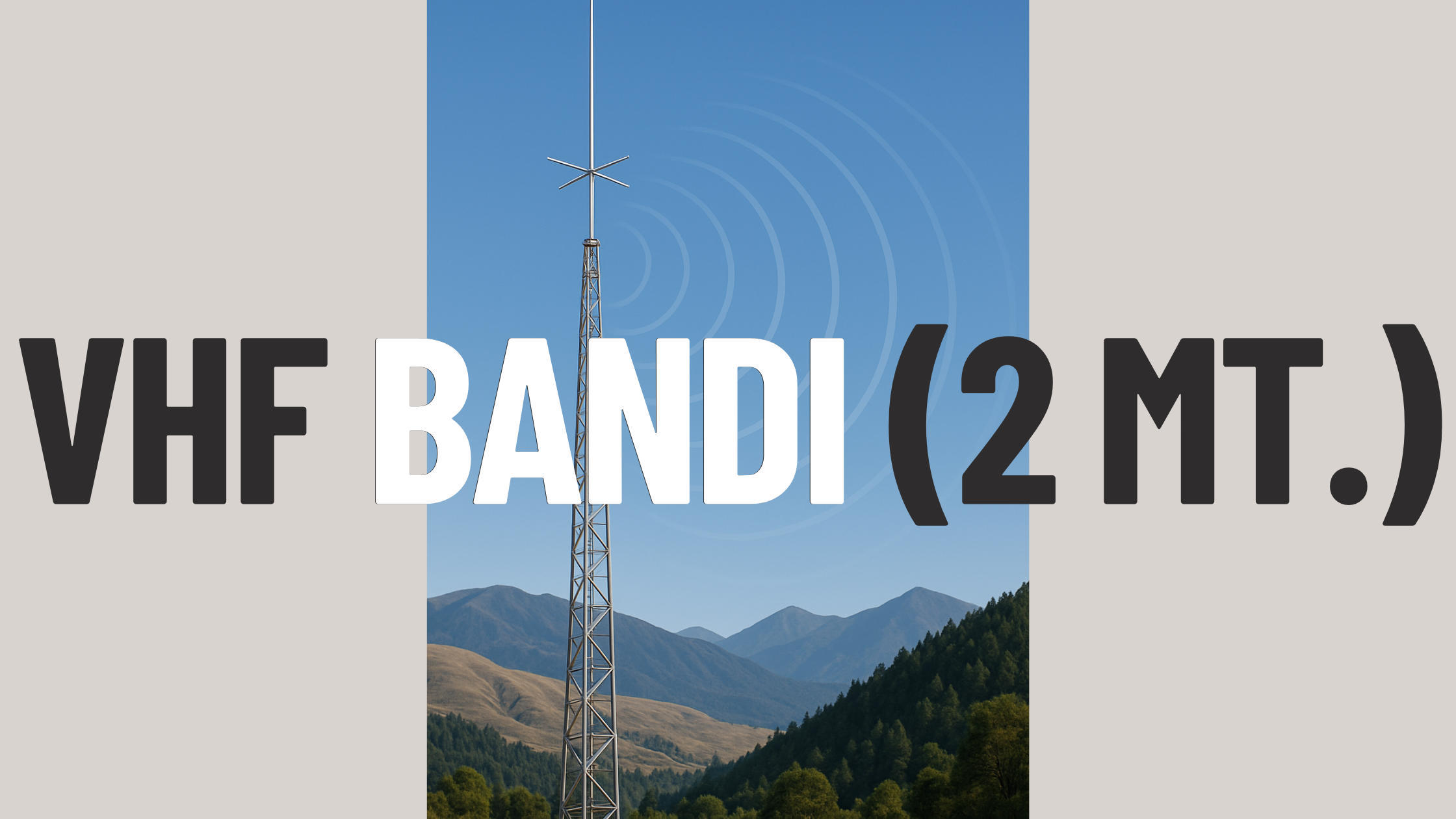 VHF Bandı (2 mt.)