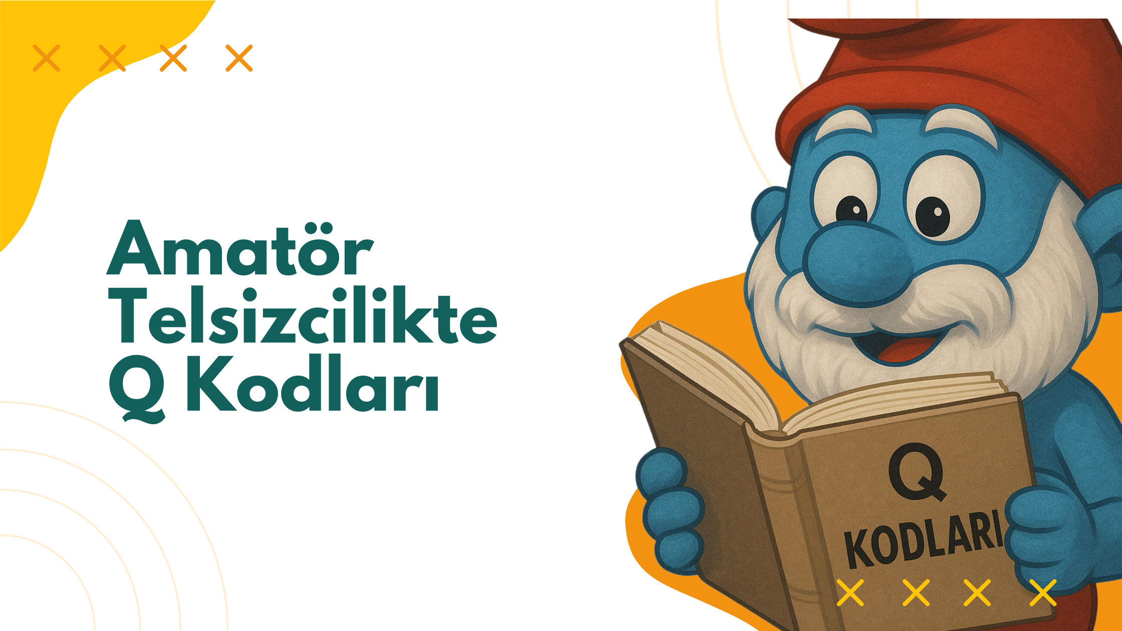 Amatör Telsizcilikte Q Kodları