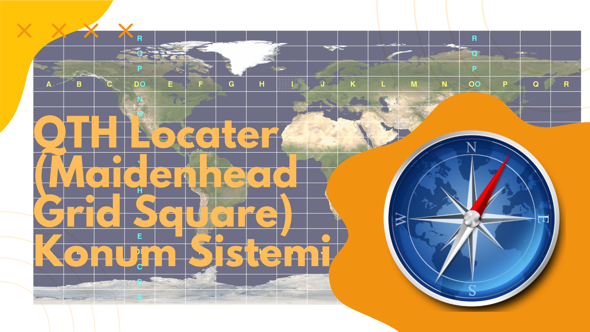QTH Locater (Maidenhead Grid Square) Konum Sistemi