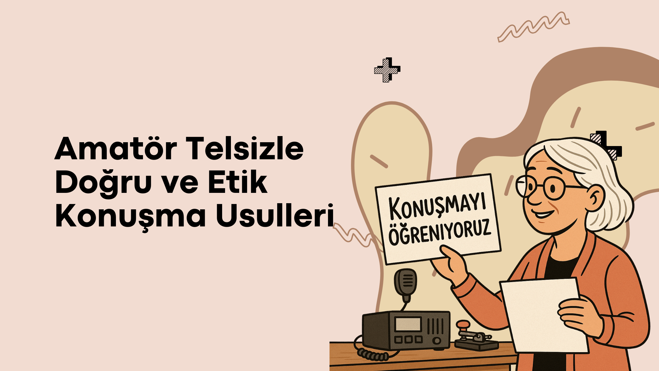 Amatör Telsizle Doğru ve Etik Konuşma Usulleri