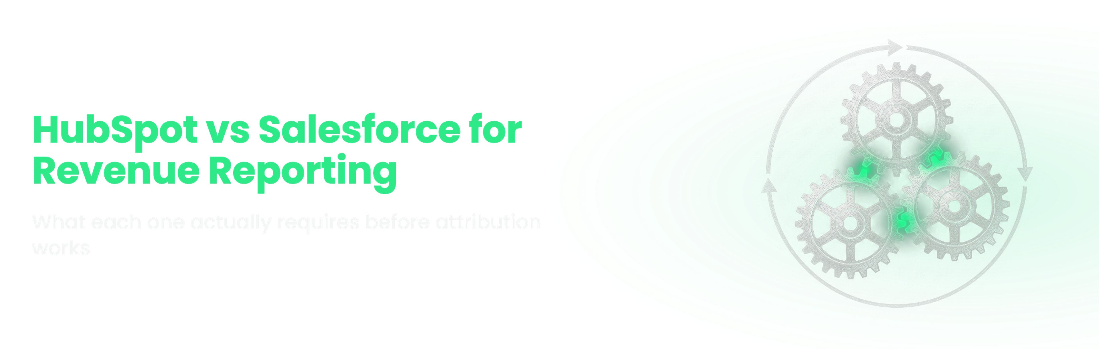 HubSpot vs Salesforce revenue reporting, tier gates and setup requirements compared
