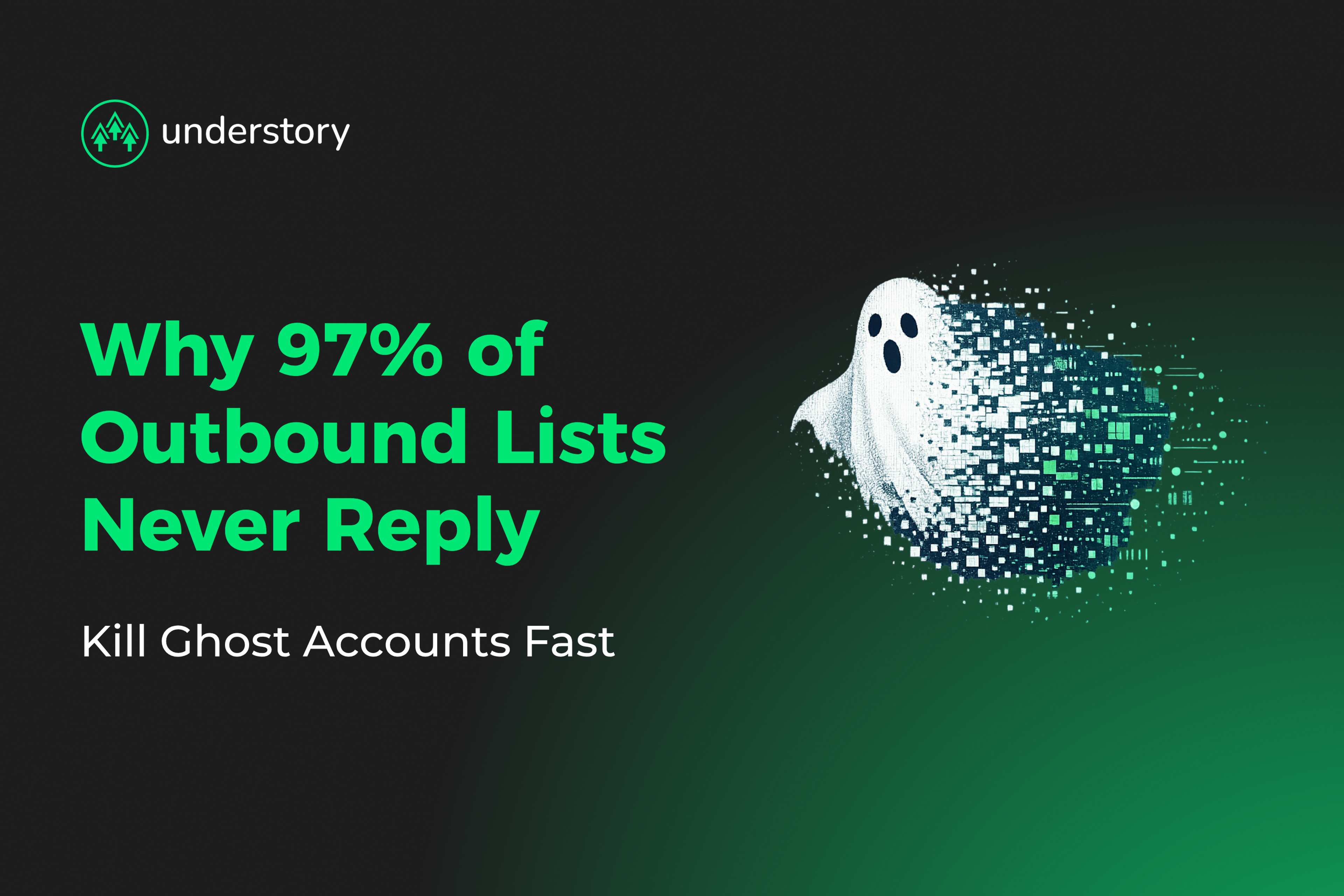 SaaS outbound ghost accounts draining sales pipeline with zero engagement signals