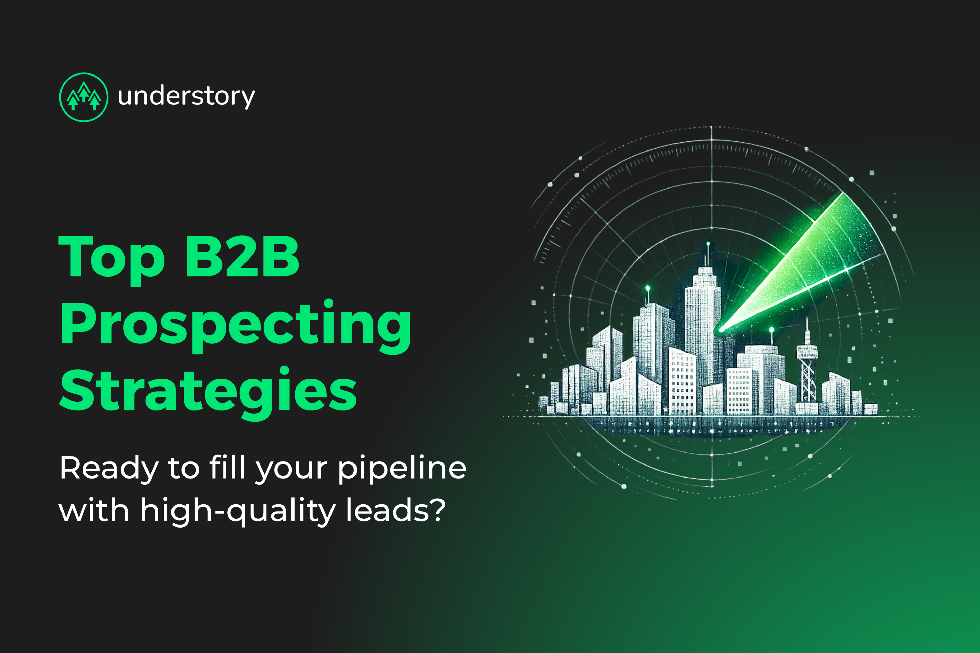 B2B prospecting strategies driving coordinated SaaS pipeline growth across multiple channels