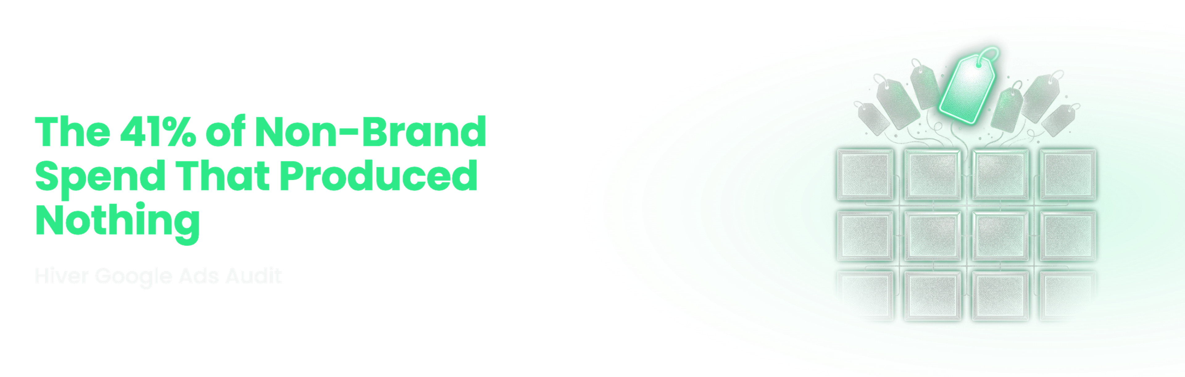 Understory Agency case study banner reading The 41% of Non-Brand Spend That Produced Nothing, Hiver Google Ads Audit