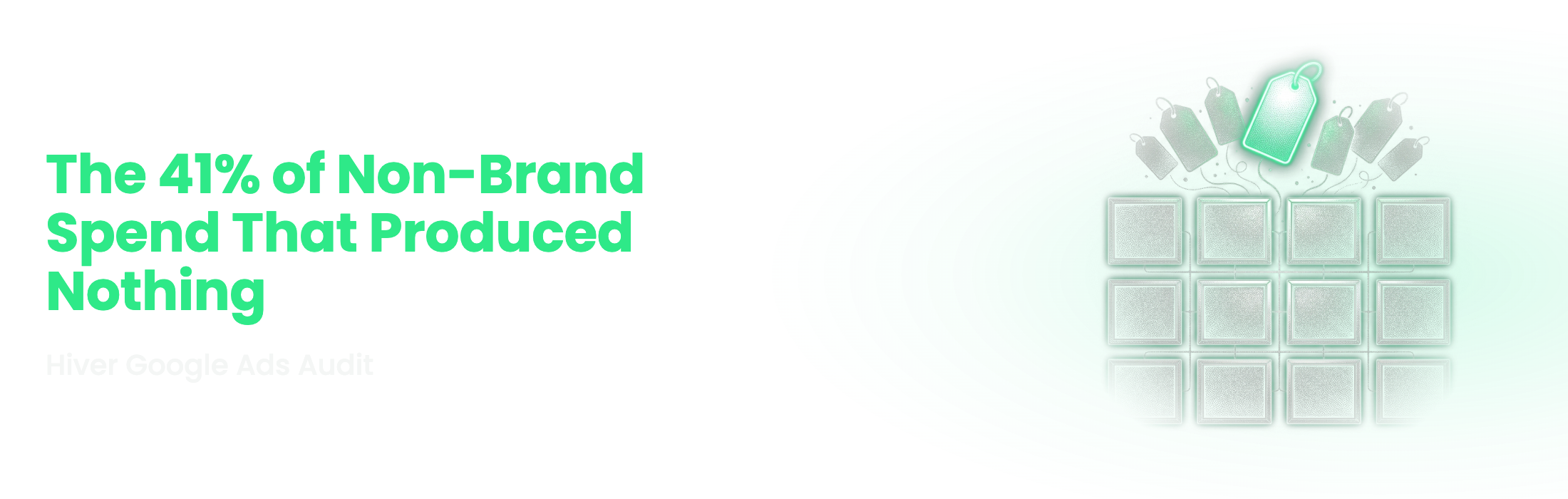 Understory Agency case study banner reading The 41% of Non-Brand Spend That Produced Nothing, Hiver Google Ads Audit