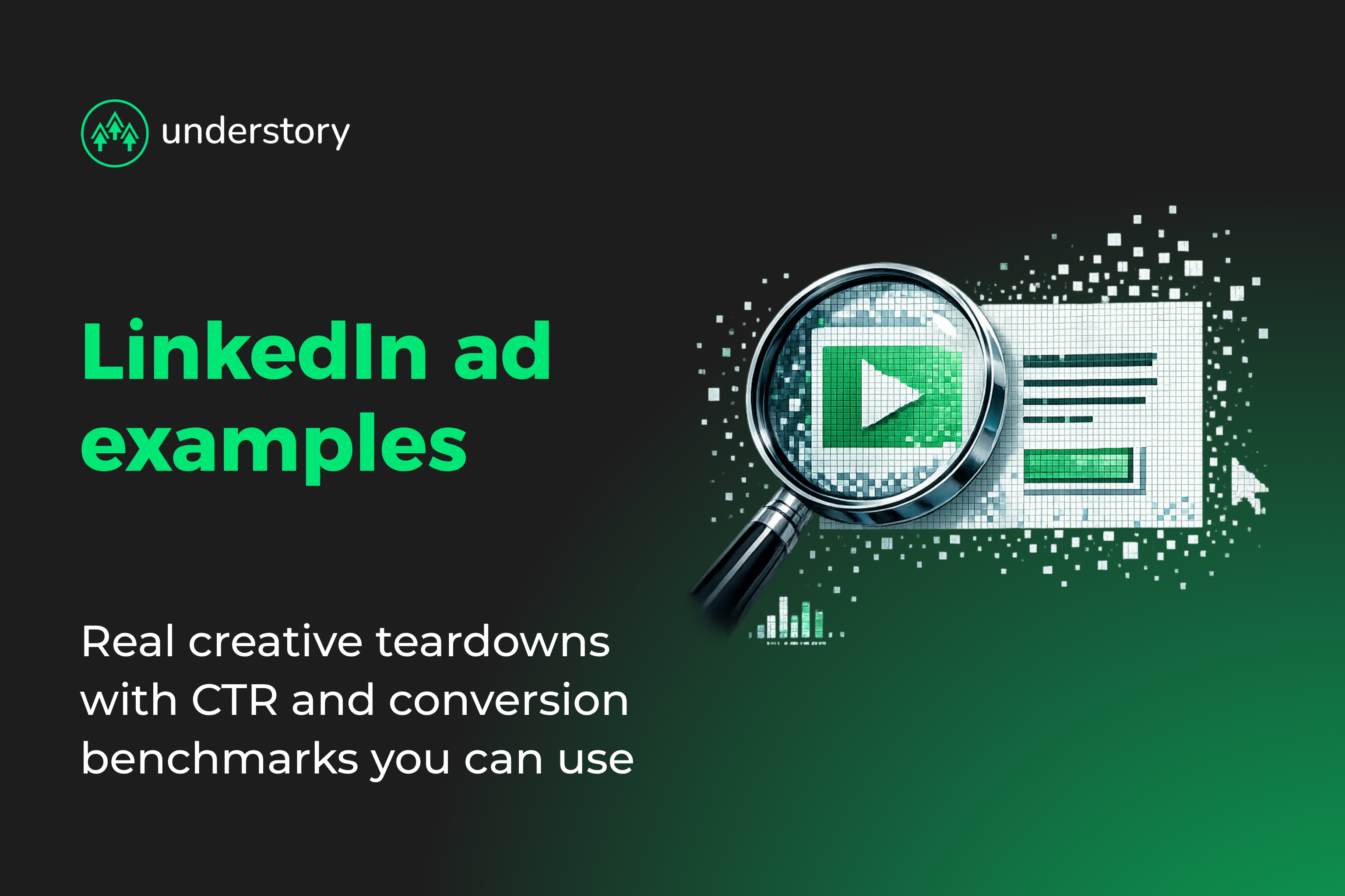 LinkedIn Ad Examples: B2B SaaS Creative Teardowns | Understory