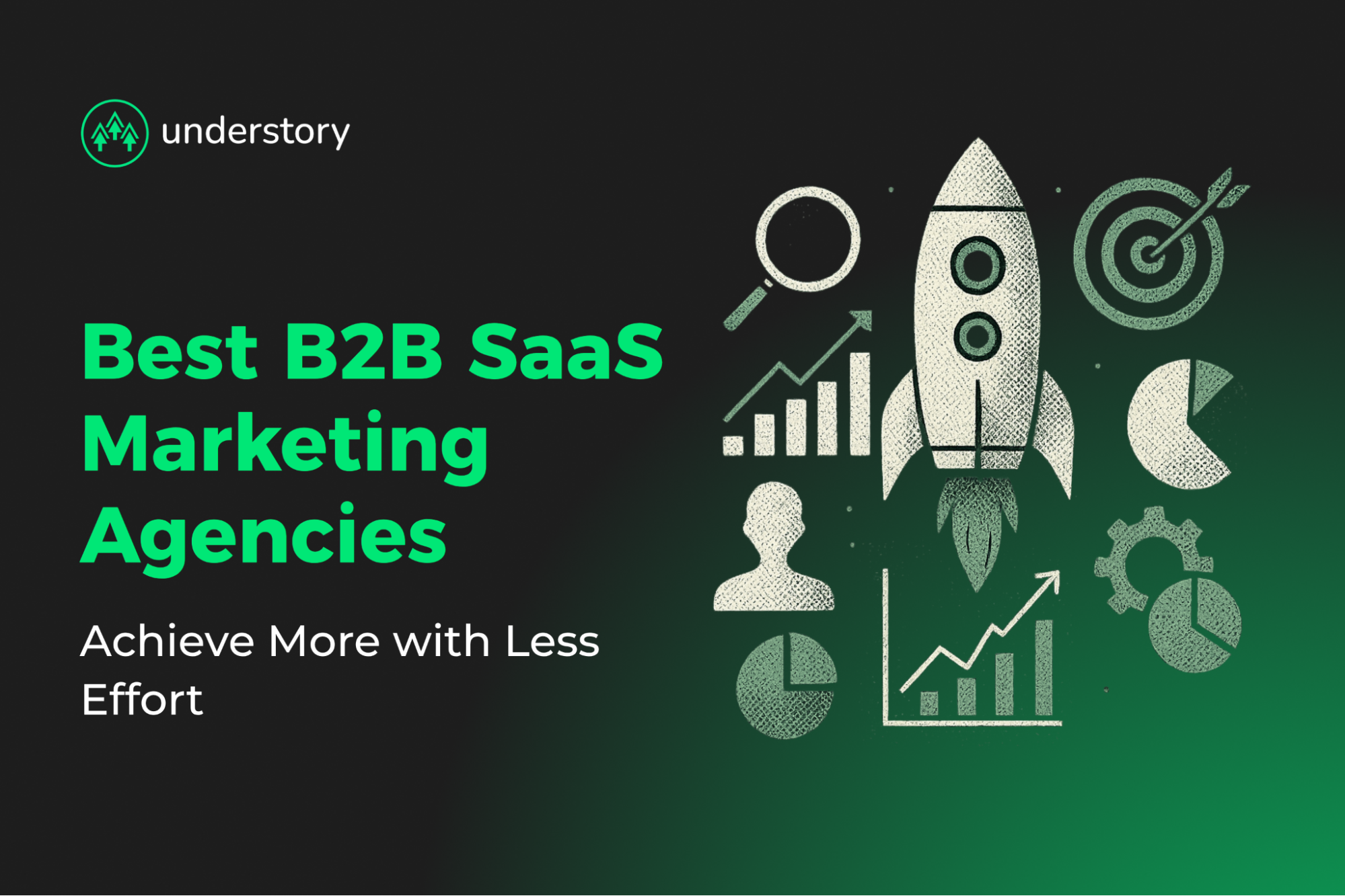 Best B2B Saas Marketing Agencies: Top Experts to Boost Growth