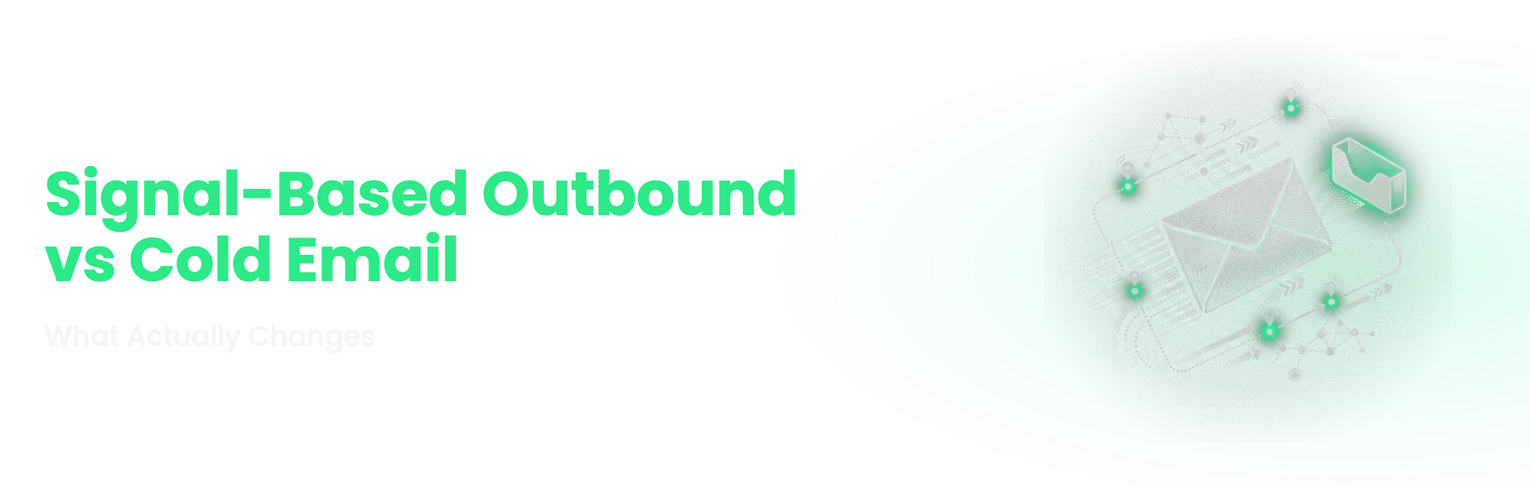 Understory Agency blog banner: Signal-based outbound vs cold email: what is actually different