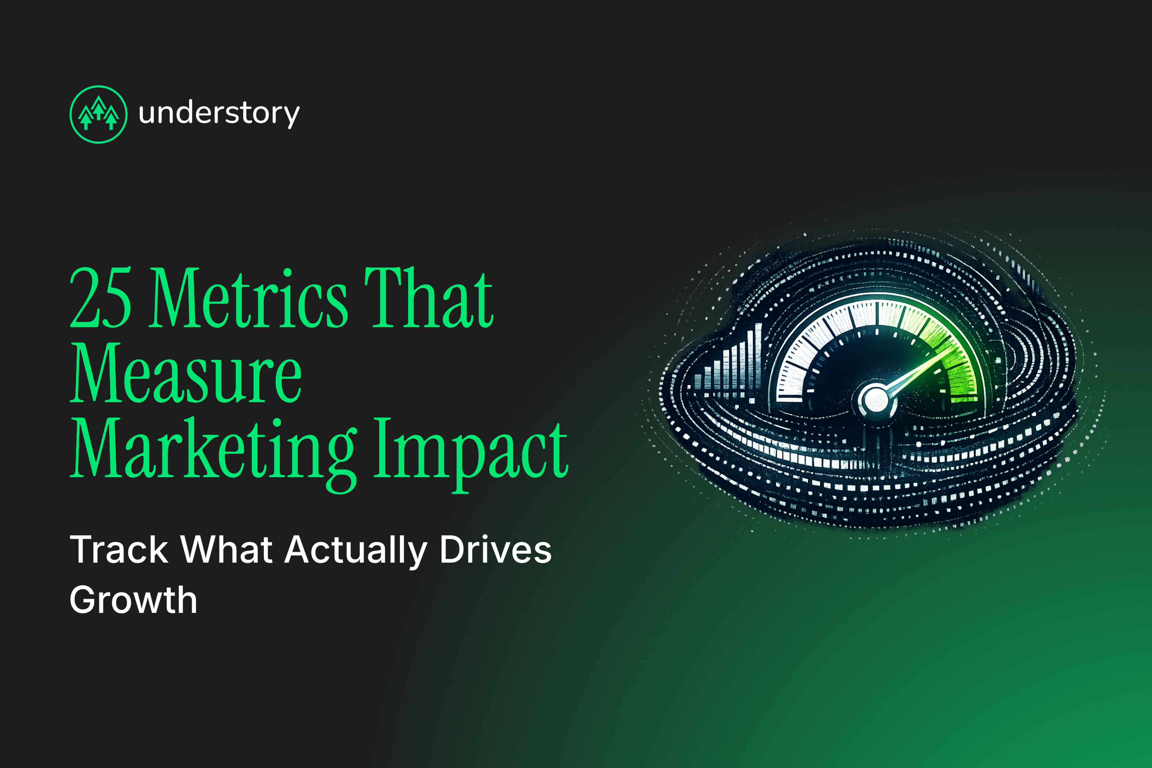 25 key metrics to measure digital marketing impact
