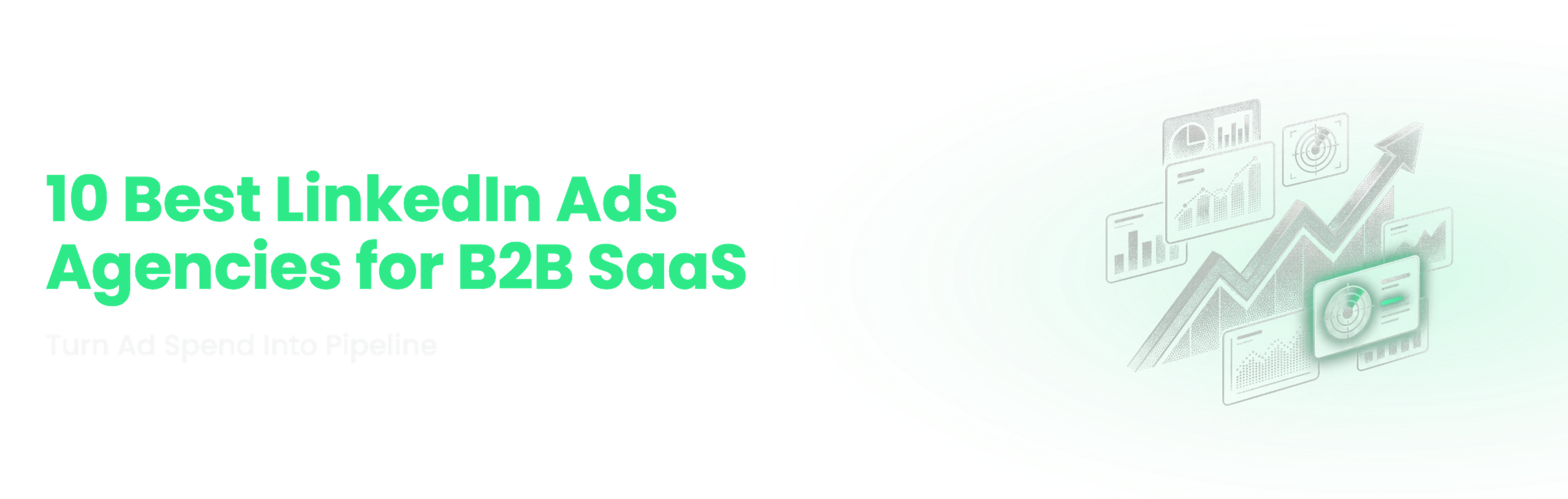 10 Best LinkedIn Ads Agencies for B2B SaaS, compared by pricing, reviews, and fit