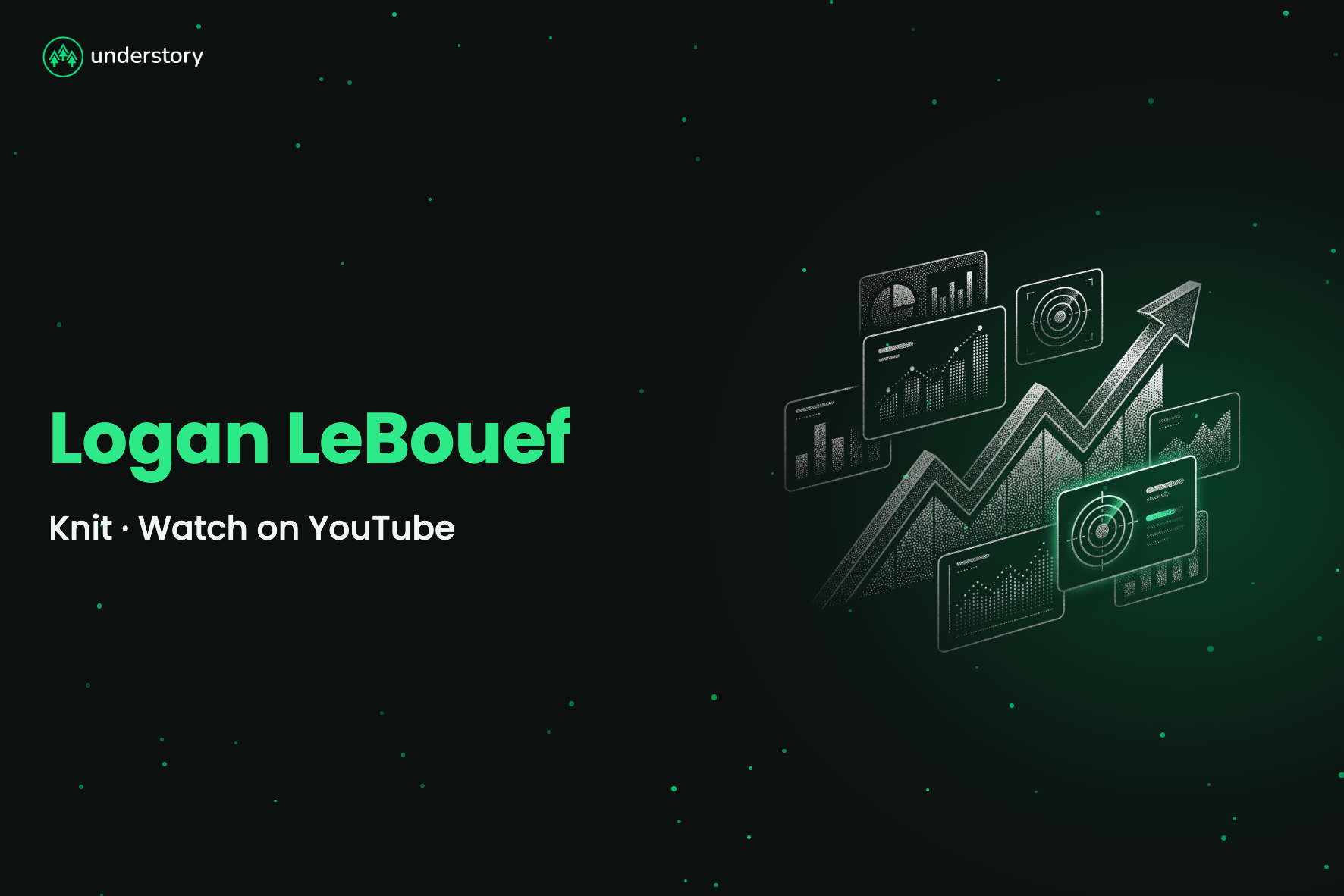 Video card: Logan LeBouef, then Head of Marketing at Knit
