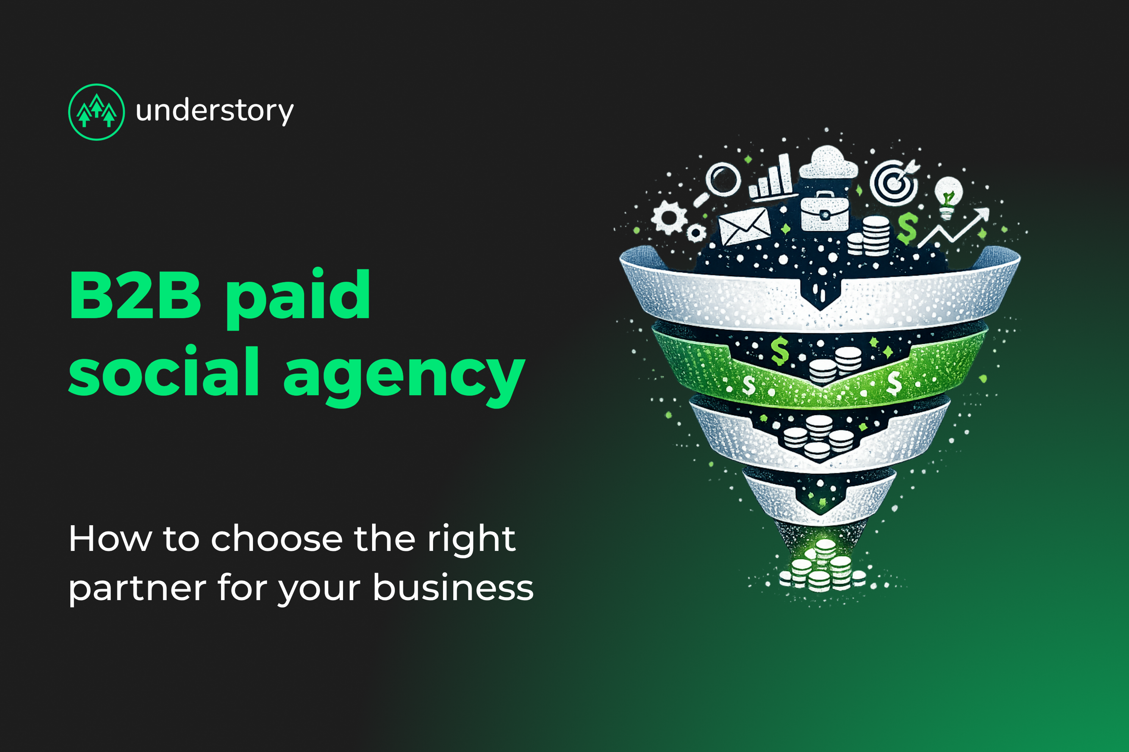 B2B paid social agency evaluation and selection criteria for SaaS growth leaders