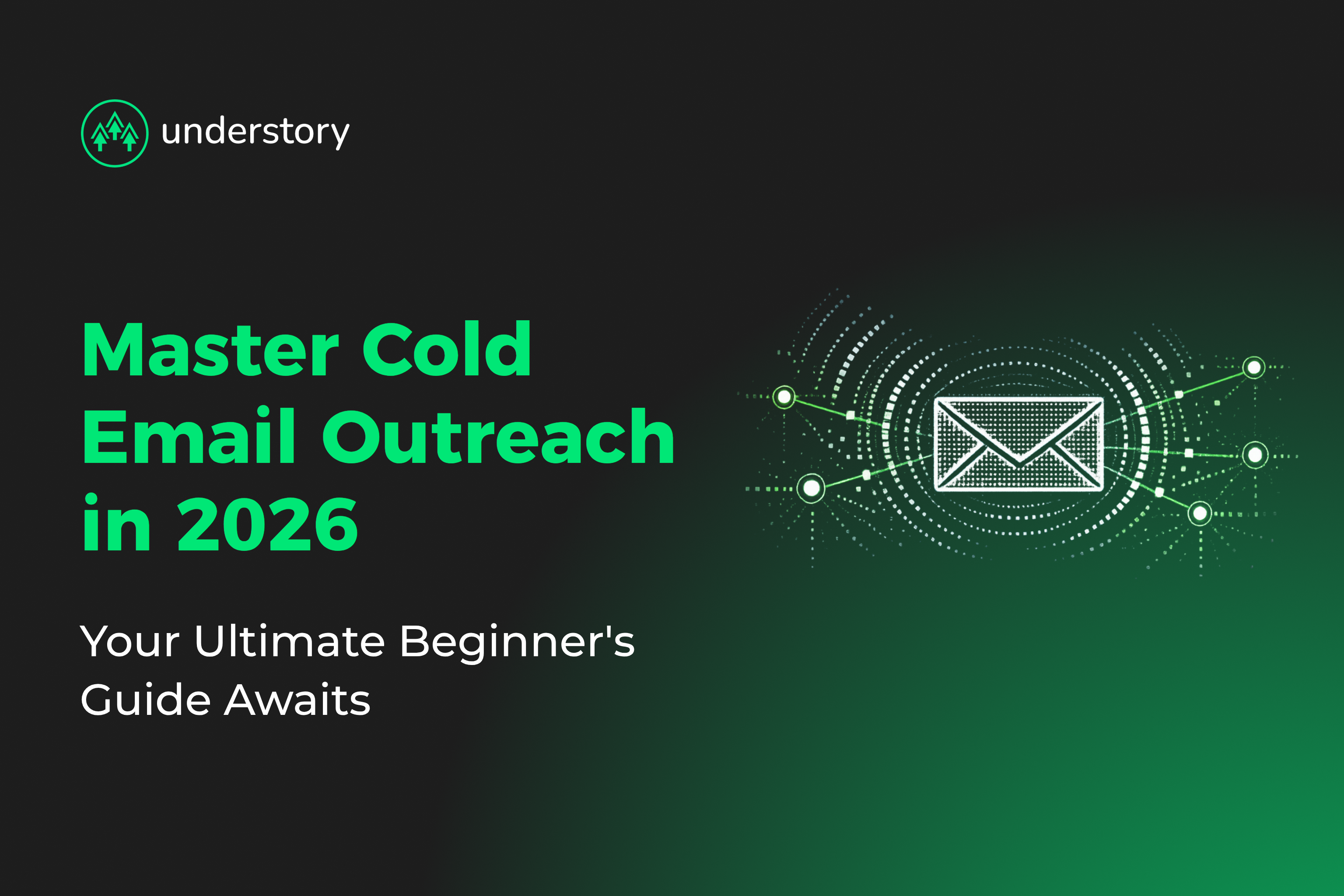Cold email outbound strategy guide for SaaS pipeline growth in 2026
