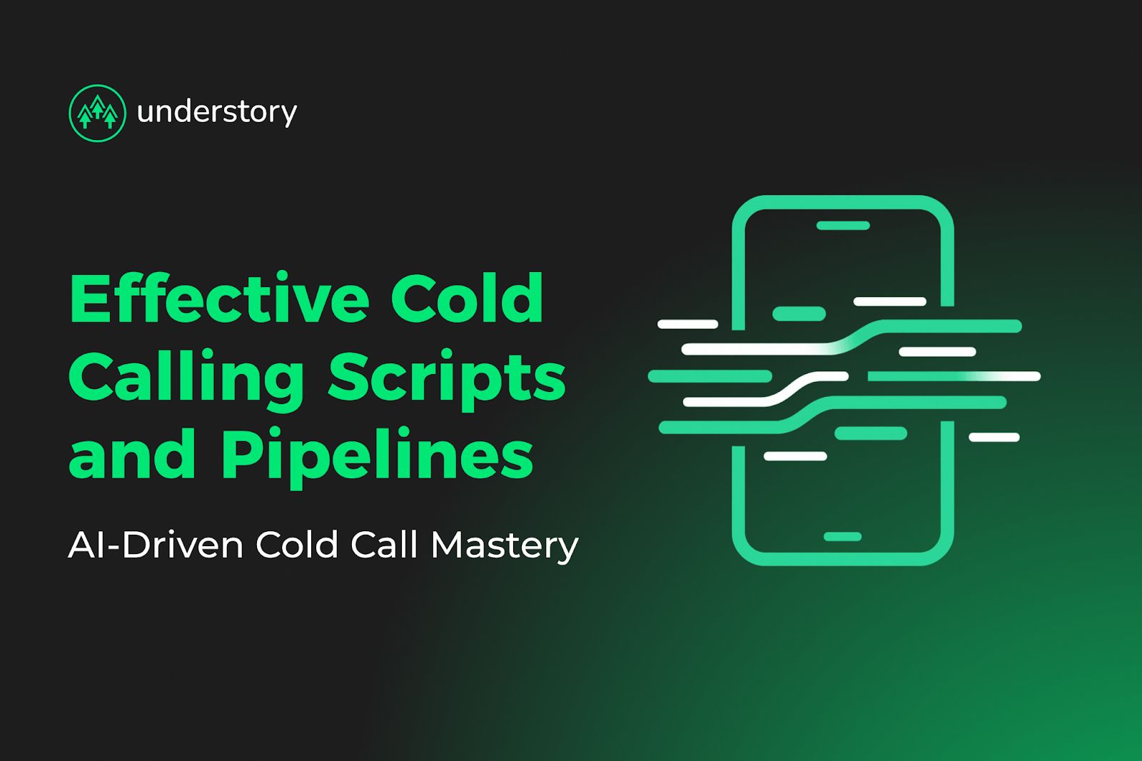 Cold calling scripts and pipelines to improve prospect conversion.