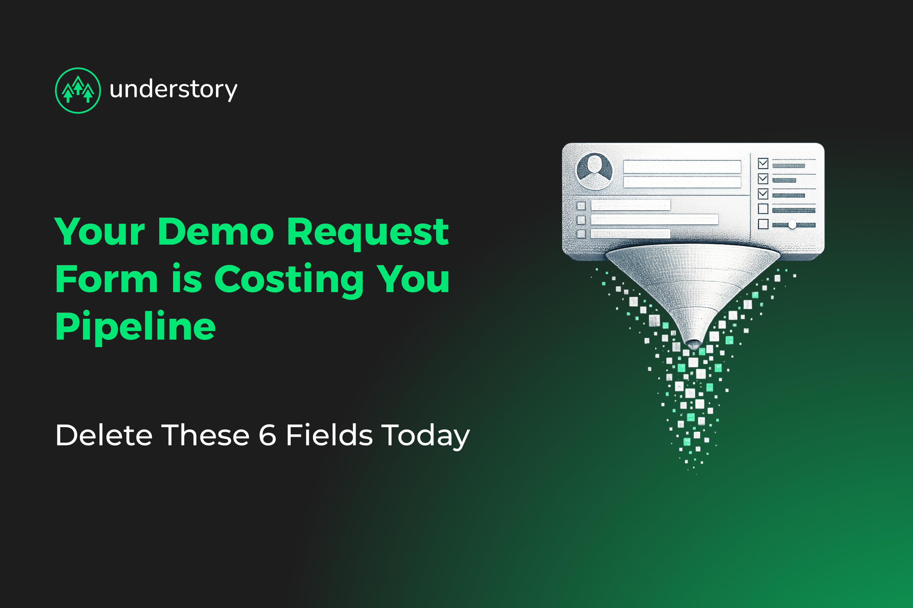 SaaS demo request form optimization reducing fields to increase pipeline conversion