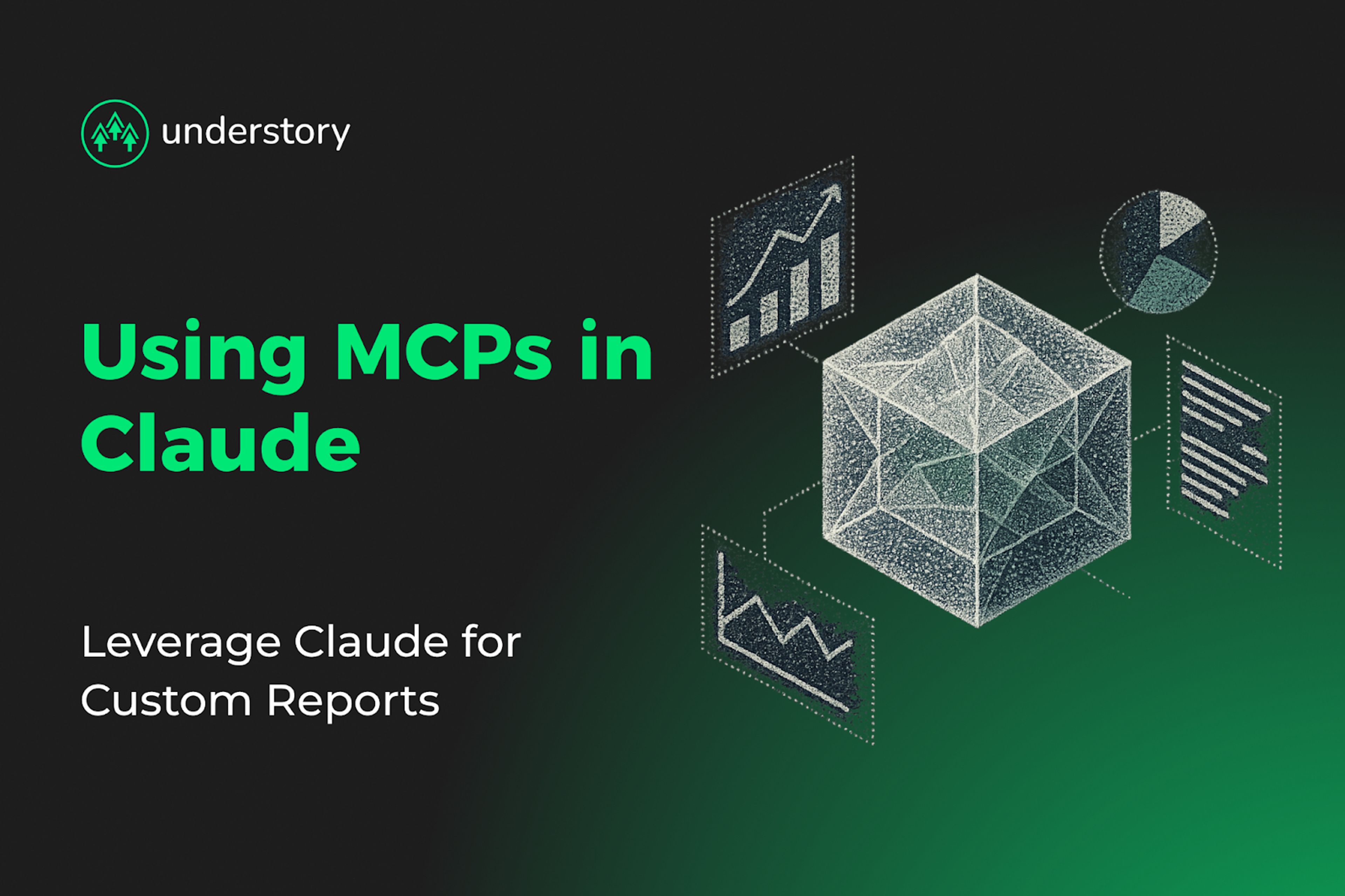 using-mcps-to-build-custom-reports-in-claude
